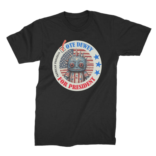 Dewey for President T-shirt